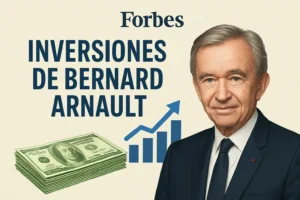inversiones-de-Bernard-Arnault-segun-Forbes - Europa News 24h inversiones de Bernard Arnault según Forbes