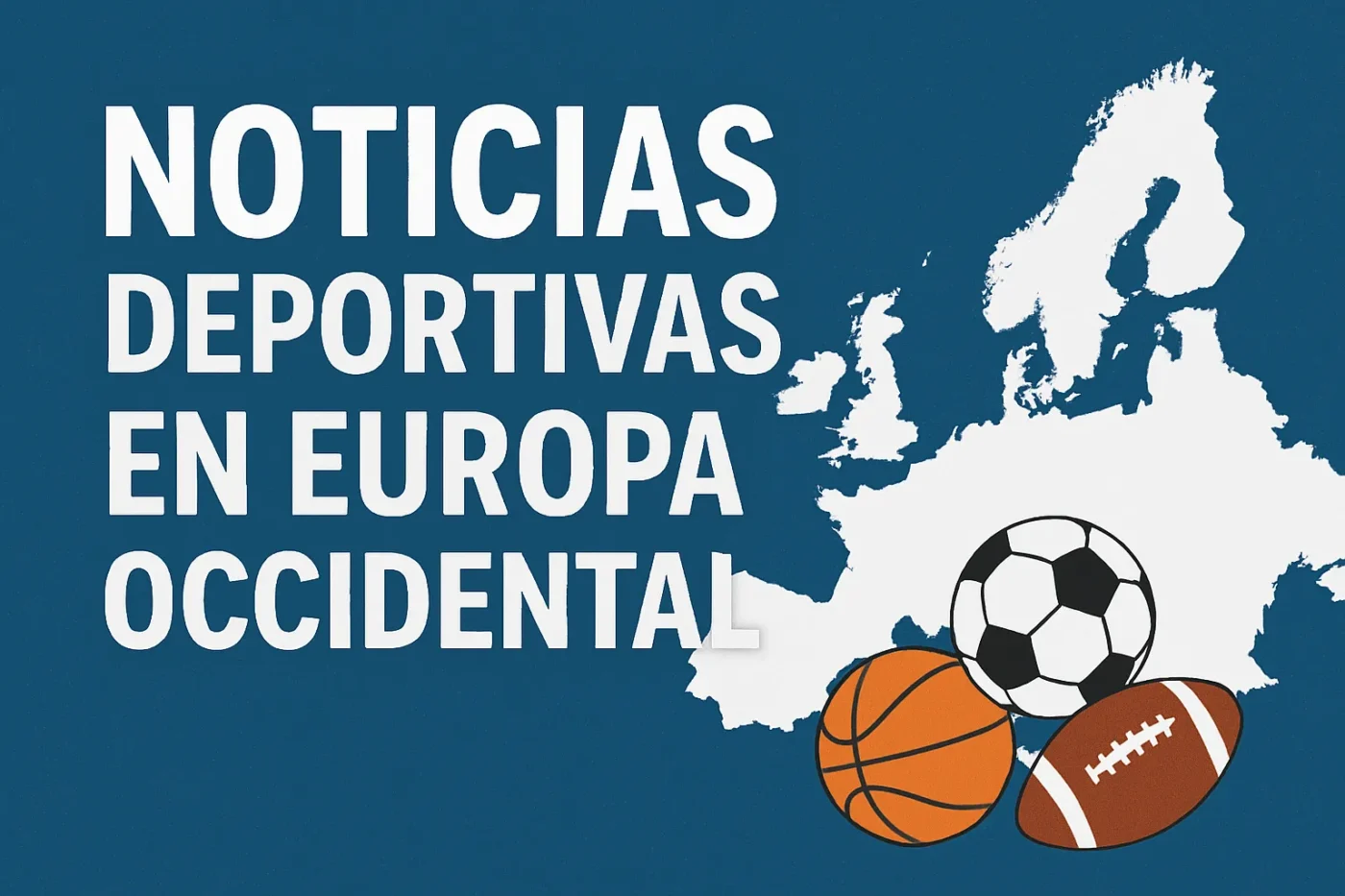 noticias deportivas en Europa en Europa Occidental