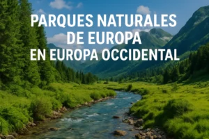 parques naturales de Europa en Europa Occidental