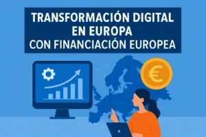 transformación digital en Europa con financiación europea