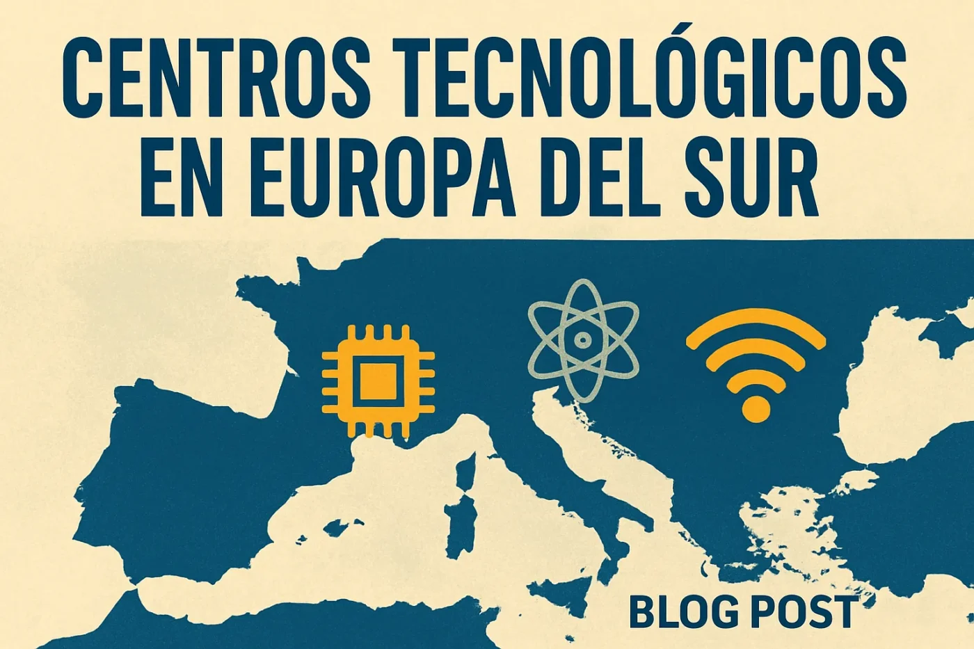 centros-tecnologicos-en-Europa-en-Europa-del-Sur - Europa News 24h centros tecnológicos en Europa en Europa del Sur
