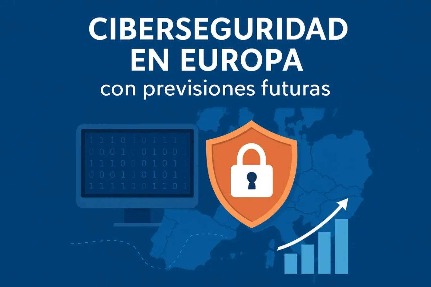 ciberseguridad en Europa con previsiones futuras