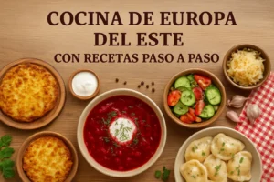 cocina de Europa del Este con recetas paso a paso