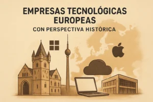 empresas tecnológicas europeas con perspectiva histórica