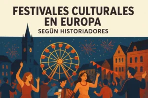 festivales culturales en Europa según historiadores