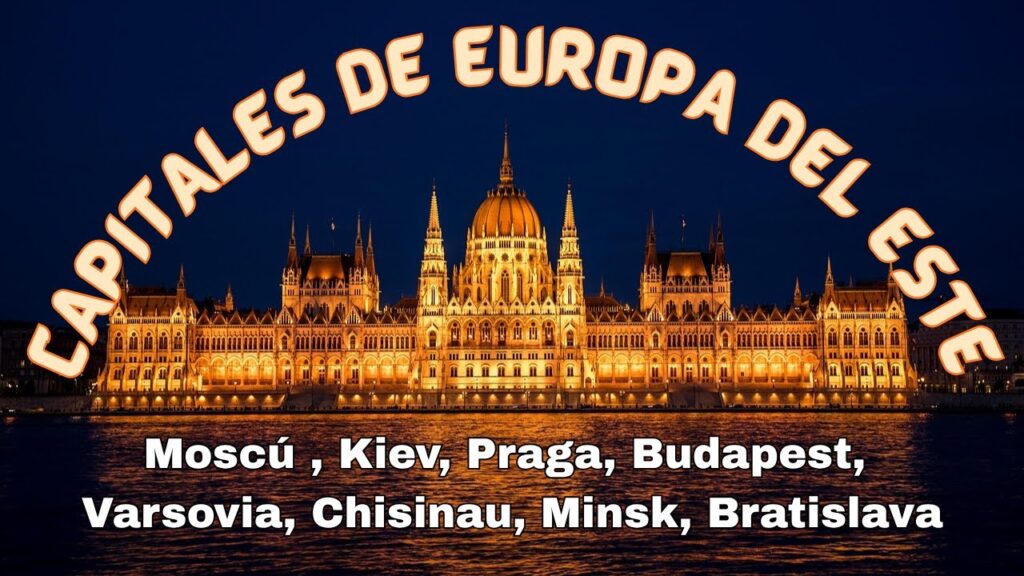 historia de las capitales europeas en Europa Oriental