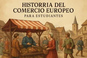 historia del comercio europeo para estudiantes