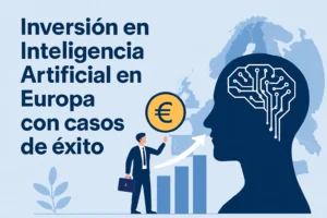 inversión en inteligencia artificial en Europa con casos de éxito