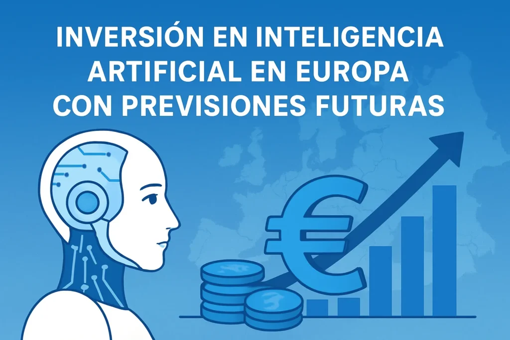 inversión en inteligencia artificial en Europa con previsiones futuras