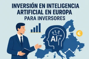 inversion-en-inteligencia-artificial-en-Europa-para-inversores - Europa News 24h inversión en inteligencia artificial en Europa para inversores