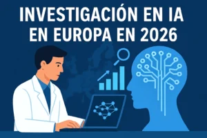 investigacion-en-IA-en-Europa-en-2026 - Europa News 24h investigación en IA en Europa en 2026