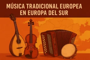 música tradicional europea en Europa del Sur