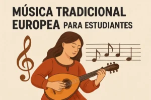 música tradicional europea para estudiantes