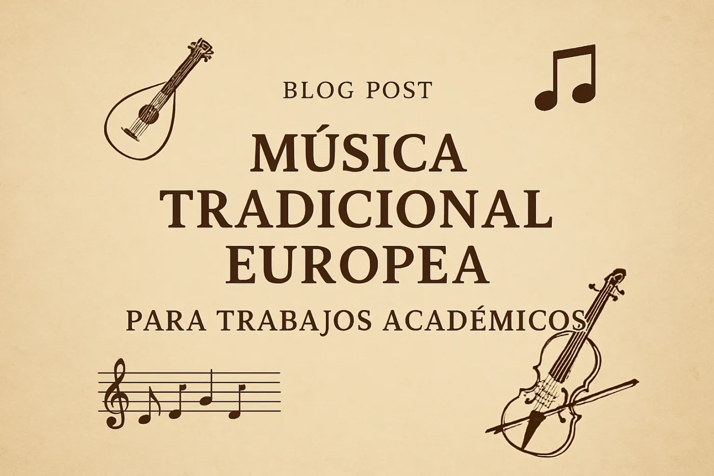 música tradicional europea para trabajos académicos