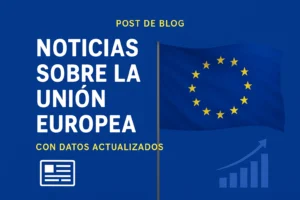 noticias sobre la Unión Europea con datos actualizados