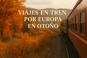 viajes en tren por Europa en otoño